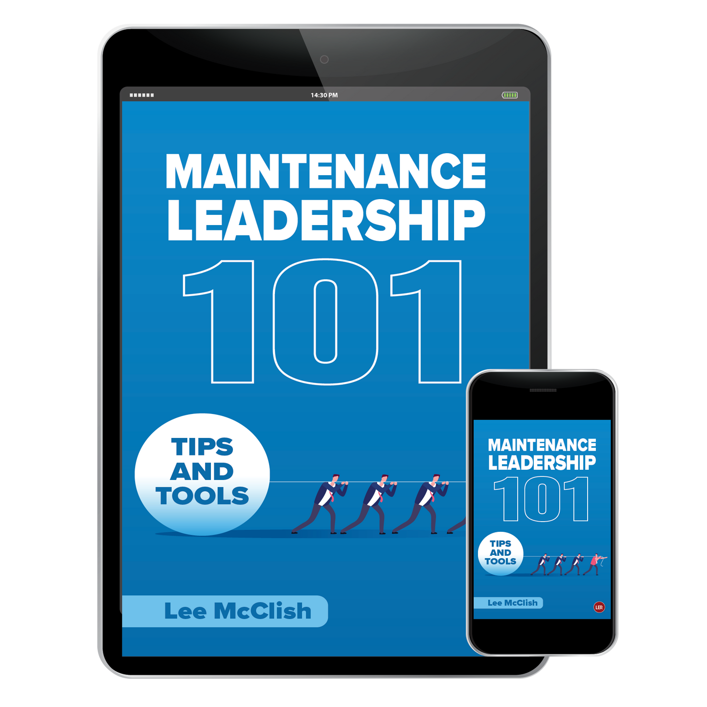 Maintenance Leadership 101: Tips and Tools - E-Book