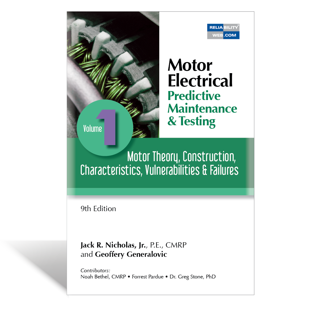 Motor Vol. 1 - Motor Theory, Construction, Characteristics, Vulnerabilities & Failures
