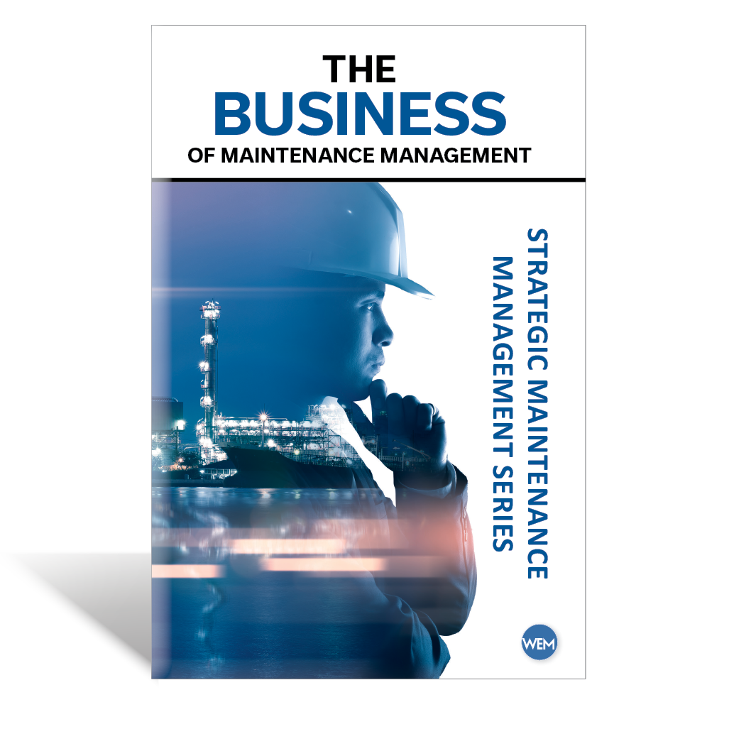 The Business of Maintenance Management
