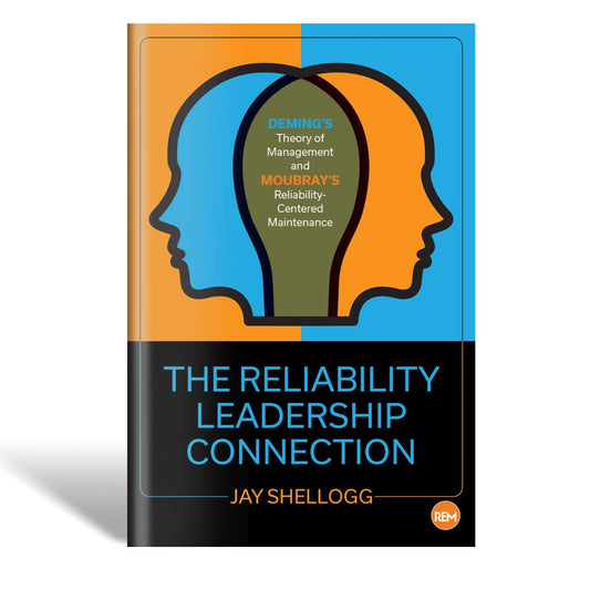 The Reliability Leadership Connection - Paperback
