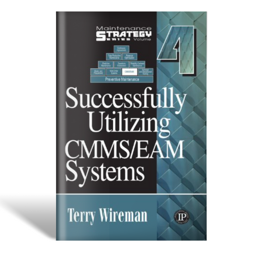 MS Vol. 4 Successfully Utilizing CMMS/EAM Systems -  Hardcover
