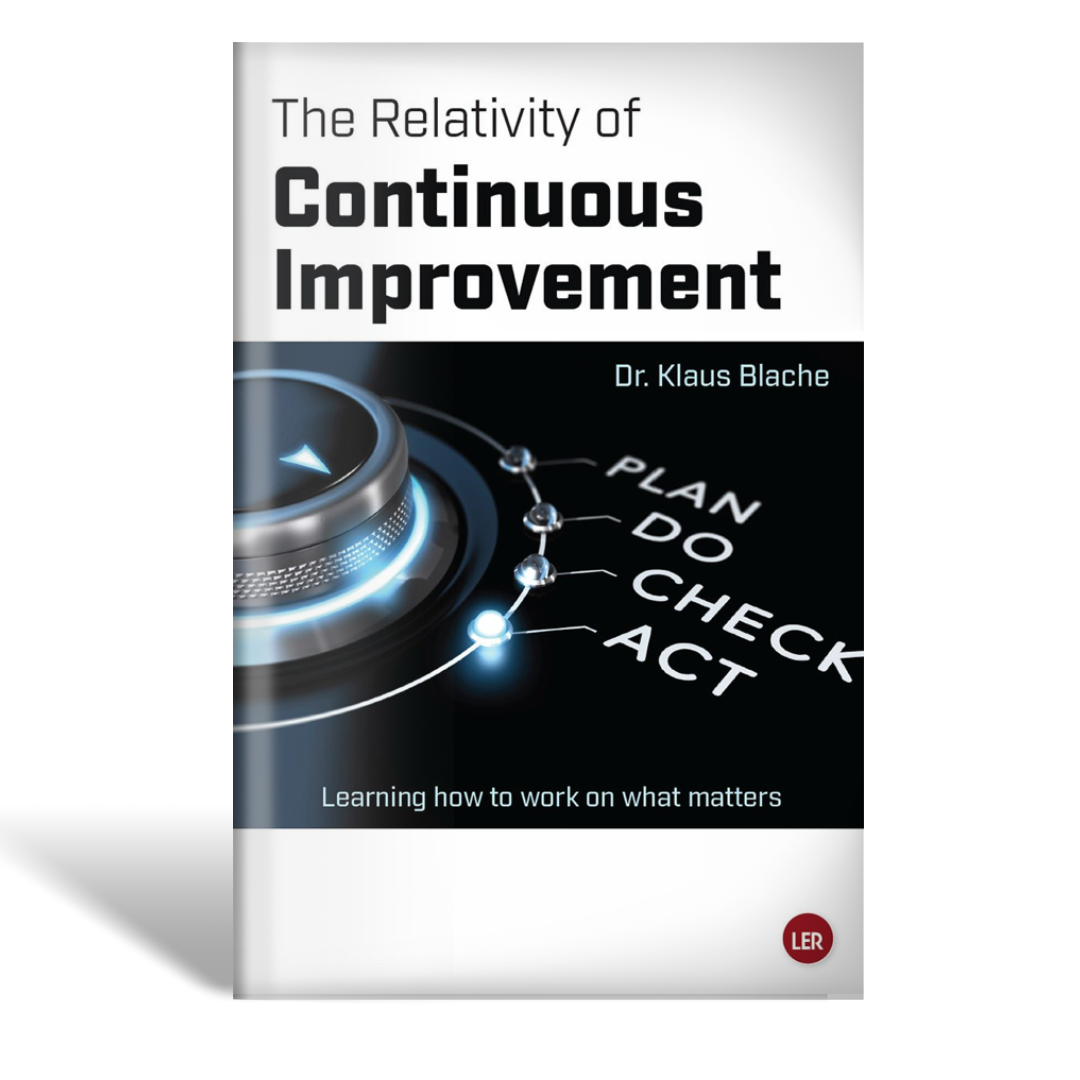 The Relativity of Continuous Improvement - Paperback