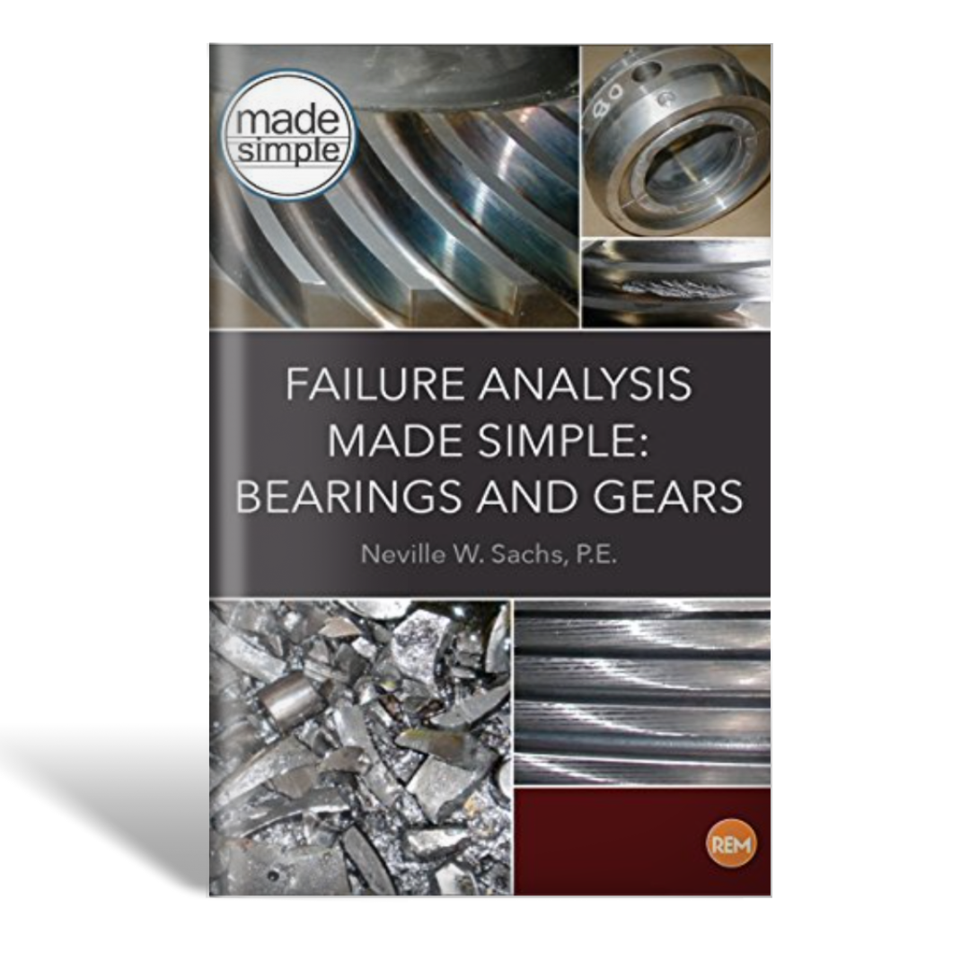 Basic Failures Failure Analysis Made Simple: Bearings and Gears - Paperback ...