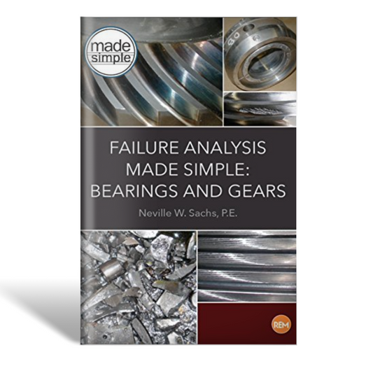 Failure Analysis Made Simple: Bearings and Gears - Paperback