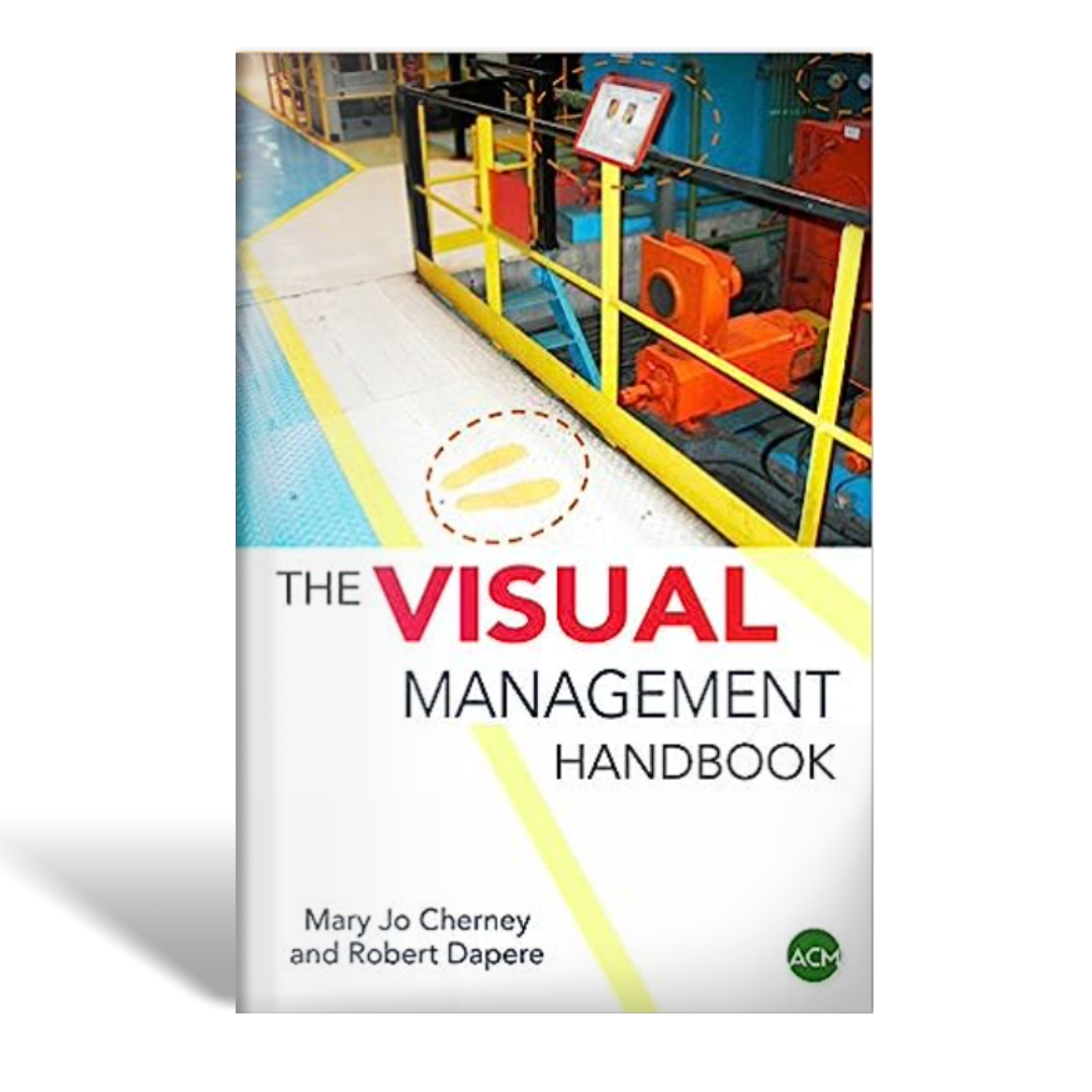 The Visual Management Handbook