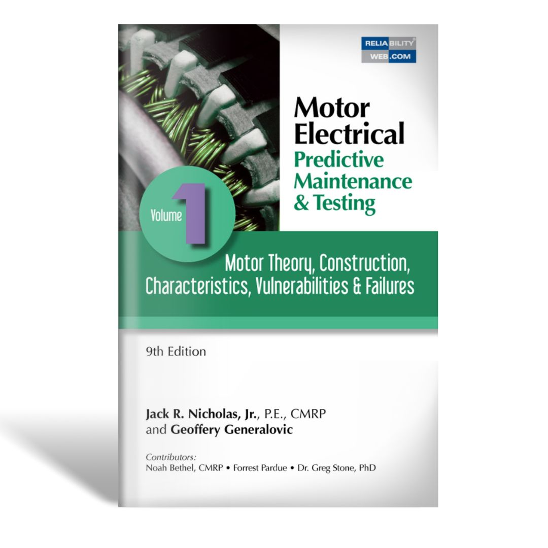 Motor Vol. 1- Motor Theory, Construction, Characteristics, Vulnerabilities & Failures