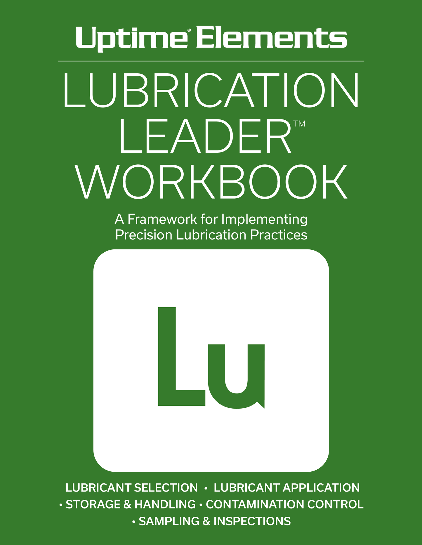 Uptime Elements Lubrication Leader Workbook