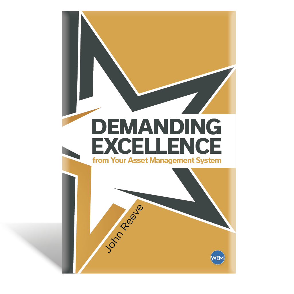 Demanding Excellence from Your Asset Management System