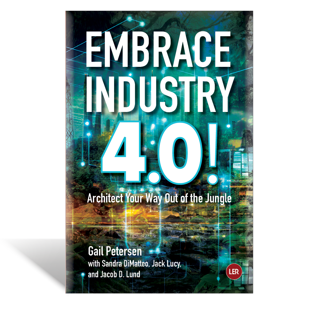 Embrace Industry 4.0! Architect Your Way Out of the Jungle