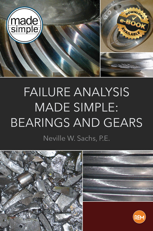 Failure Analysis Made Simple: Bearings and Gears - Ebook