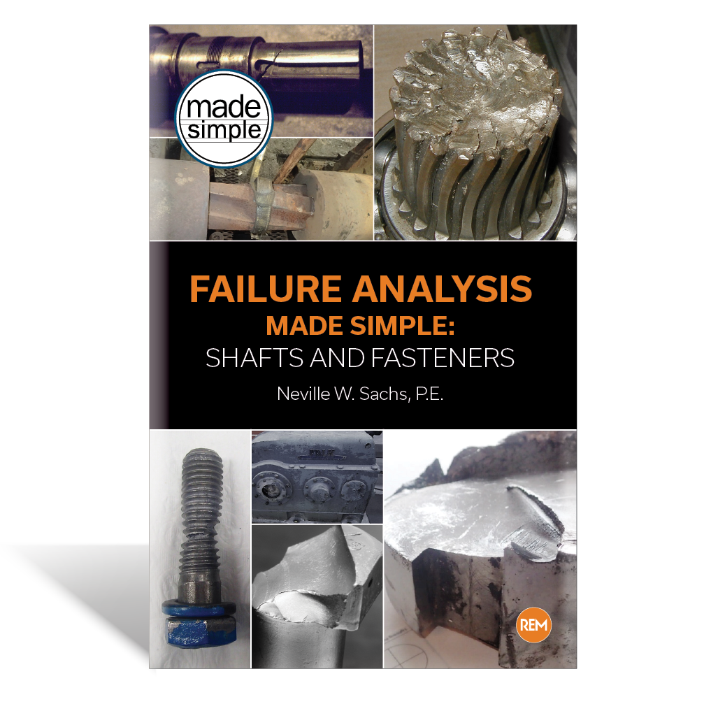 Failure Analysis Made Simple: Shafts and Fasteners