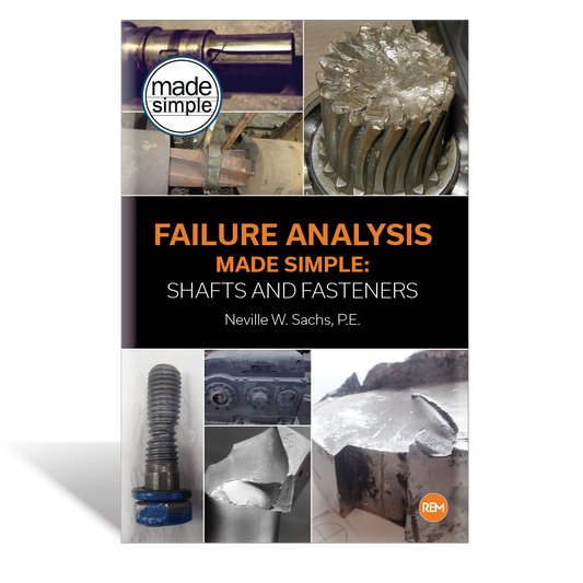 Failure Analysis Made Simple: Shafts and Fasteners
