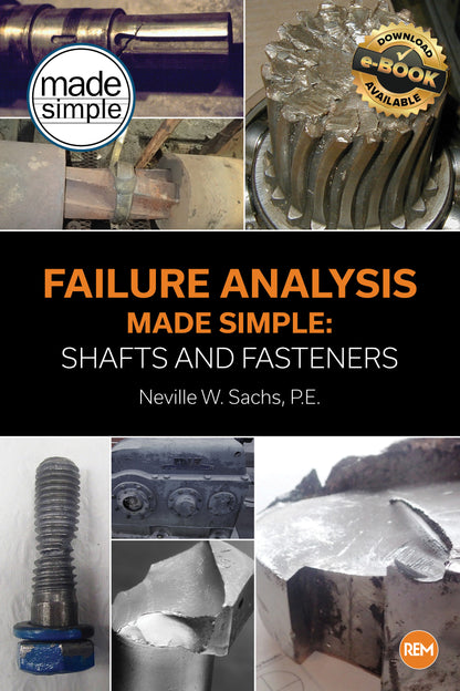 Failure Analysis Made Simple: Shafts and Fasteners - Paperback