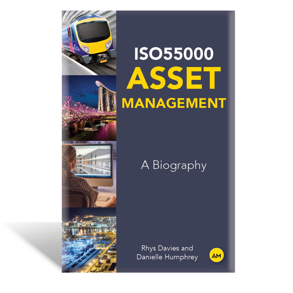 ISO55000 Asset Management: A Biography - Paperback