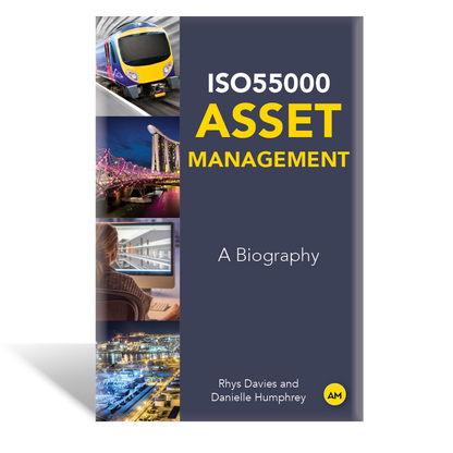 ISO55000 Asset Management: A Biography - Paperback