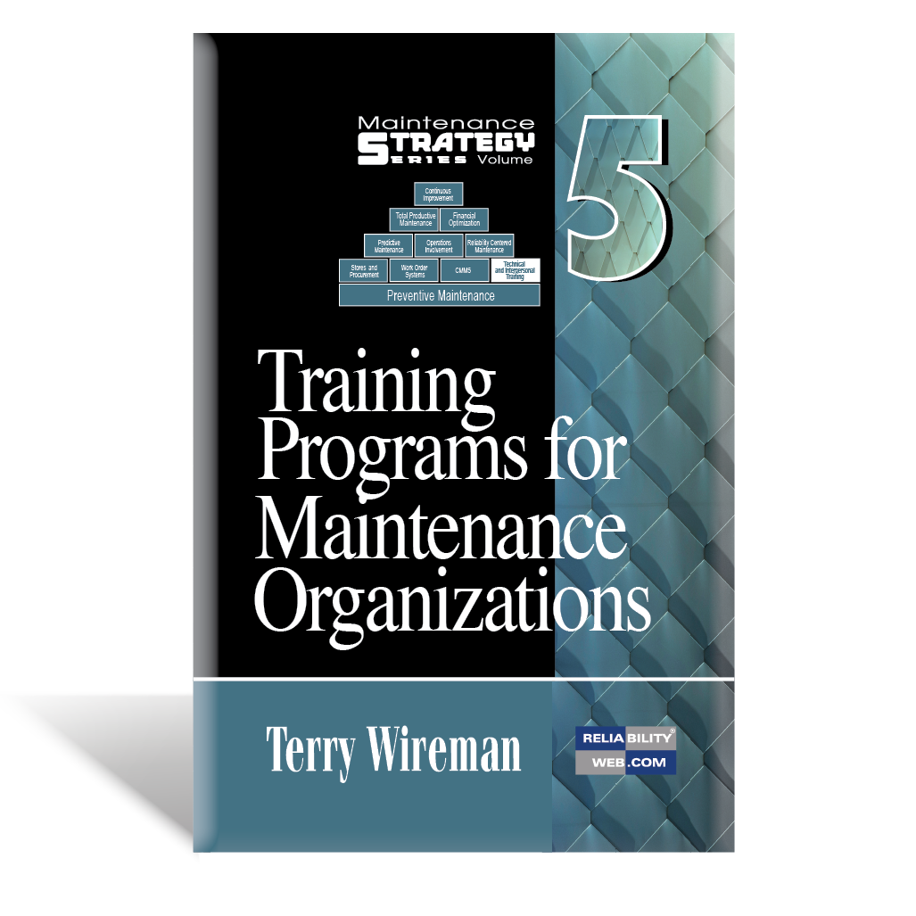 Maintenance Development Program MS Vol. 5 Training Programs for Maintenance Organizations – Reliability ...