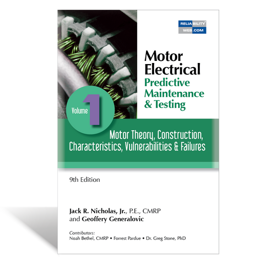 Motor Vol. 1 - Motor Theory, Construction, Characteristics, Vulnerabilities & Failures