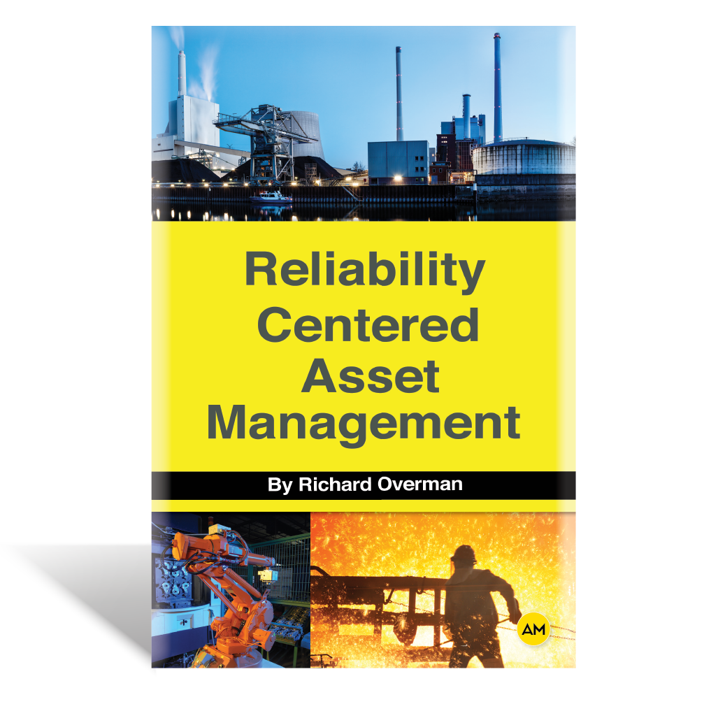 Reliability Centered Asset Management