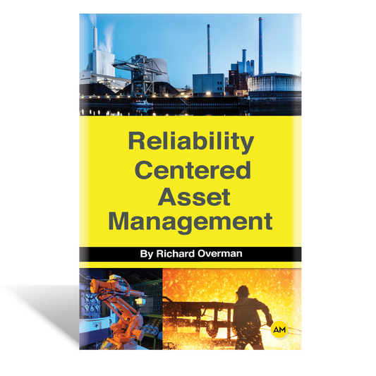 Reliability Centered Asset Management