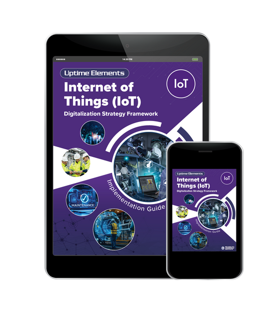 Uptime® Elements Internet of Things (IoT) Digitalization Strategy Framework Implementation Guide - Ebook