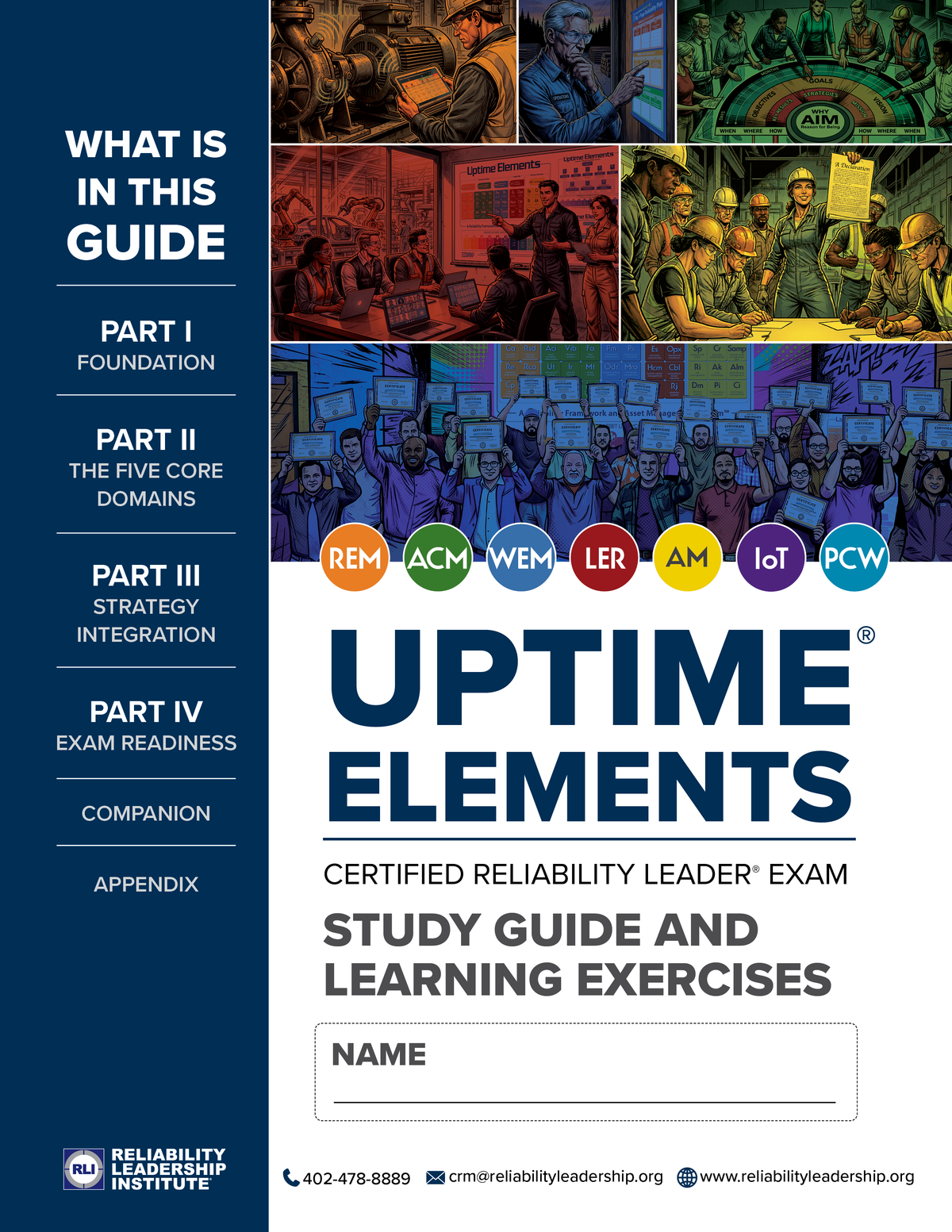 Uptime® Elements Certified Reliability Leader Exam Study Guide and Learning Exercises And Story 5 The Third Cure